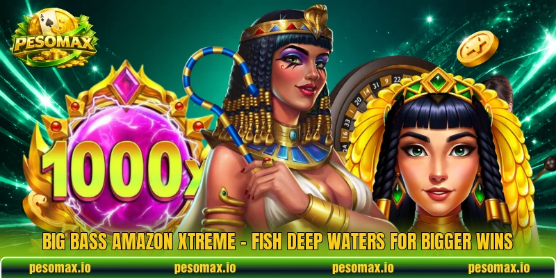 Big Bass Amazon Xtreme – Fish Deep Waters For Bigger Wins