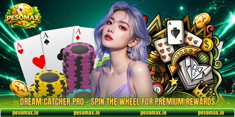 Dream Catcher Pro – Spin The Wheel For Premium Rewards