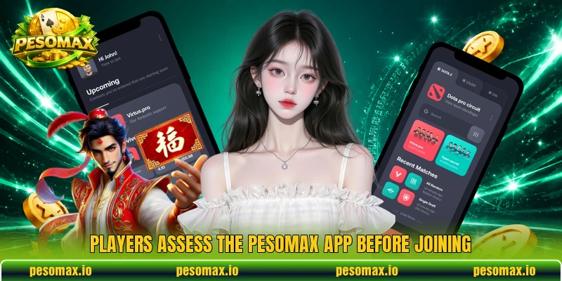 Players assess the PESOMAX app before joining