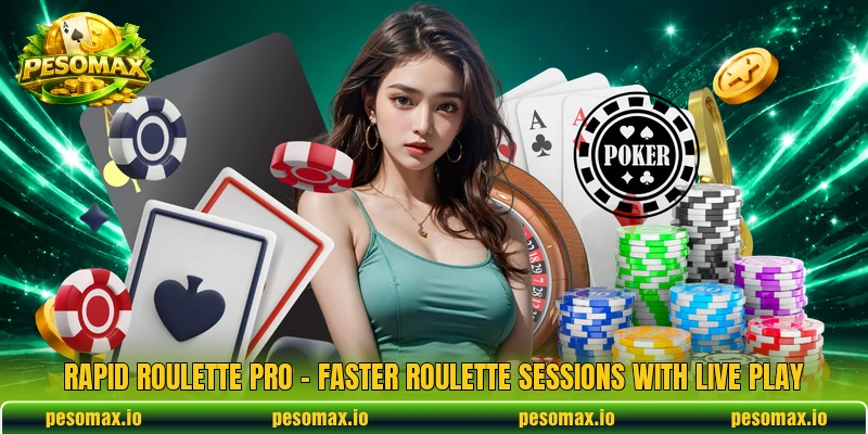 Rapid Roulette Pro – Faster Roulette Sessions With Live Play